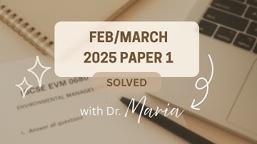 Feb/March 2025 paper 1 Solved | Environmental Management IGCSE 