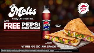 Try Melts  Free Pepsi Zero Sugar  Pizza Hut