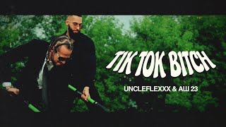 UncleFlexxx & Аш 23 -Tik Tok Bitch (Official Video)
