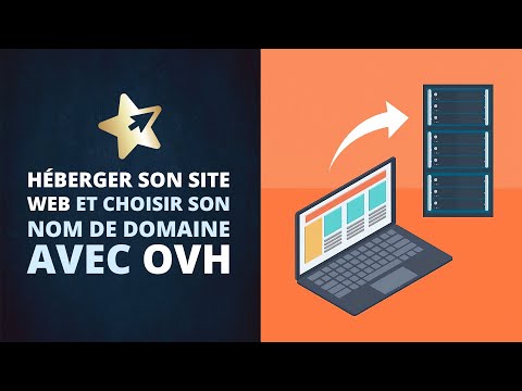 EASY WEB OUT : Comment héberger son site Web et choisir son nom de domaine avec OVH