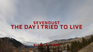 Sevendust - The Day I Tried To Live (Lyrics) Profile