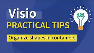 📦 Organizing Shapes in Containers in Visio! Ms Visio Tutorial Lesson 17 Containers