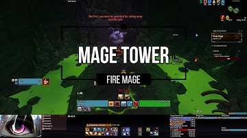 Mage Tower - An Impossible Foe [Fire Mage] - 9.1.5