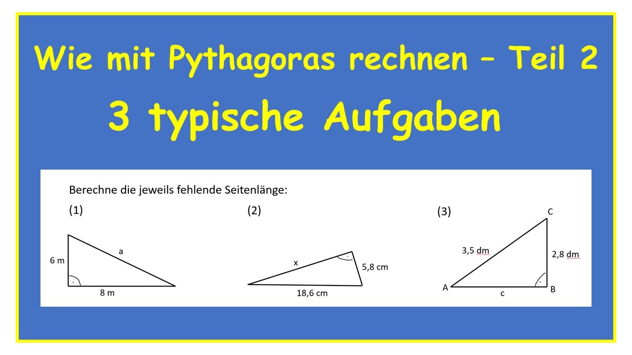 Aufgaben Satz Des Pythagoras Mit Lösung www.youtube.com
