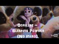 Gorillaz - Sleeping Powder (No Intro) (Audio)