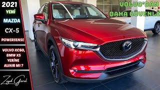 BU ARABA VOLVO'DAN DAHA GÜVENLİ ! / 2021 YENİ MAZDA CX5 / VOLVO XC60'DAN İYİ Mİ? / DETAYLI İNCELEME