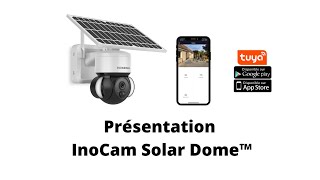 InoCam Solar Dome™ - Déballage et appairage - INOMEGA