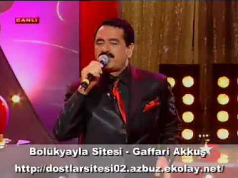 Gaffari Akkuş Bölükyayla İbrahim Tatlıses Yıllardır Soruyorum