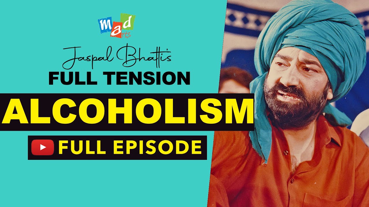 ALCOHOLISM (Full Episode) - Full Tension - Jaspal Bhatti Comedy