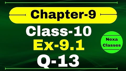 Class 10 Math Ex 9.1 Q13 (App. of Trigonometry) | Q13 Ex 9.1 Class 10 Math | Ex 9.1 Q13 Class 10