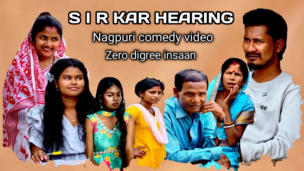  S I R KAR HEARING  || NAGPURI COMEDY || ZERO DIGREE INSAAN || #yt #youtube #funny #trending 