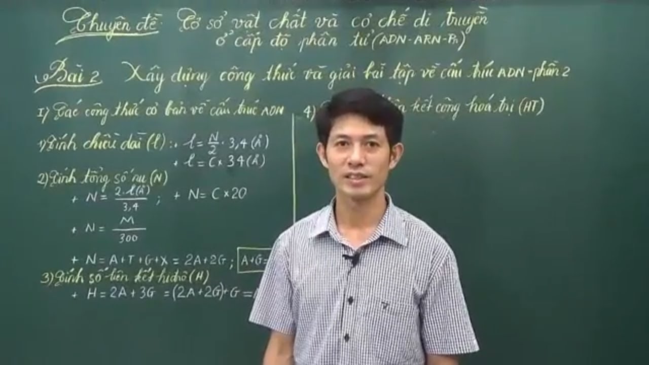 ADN - CÔNG THỨC VÀ BÀI TẬP ADN - Phần 2 _ Thầy Đậu Minh Tập