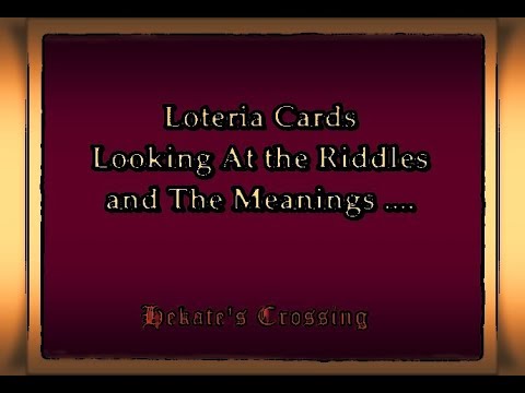 Final Loteria Cards, Riddles and Meanings