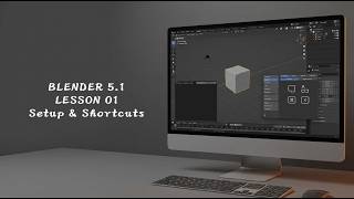 Blender 5.1 Beginner Lesson 1 | Setup, Preferences & Shortcuts | Urdu