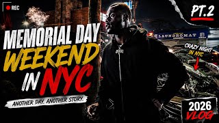 MEMORIAL DAY WEEKEND GOT CRAZY 🇺🇸🔥 | NYC Vlog Pt. 2