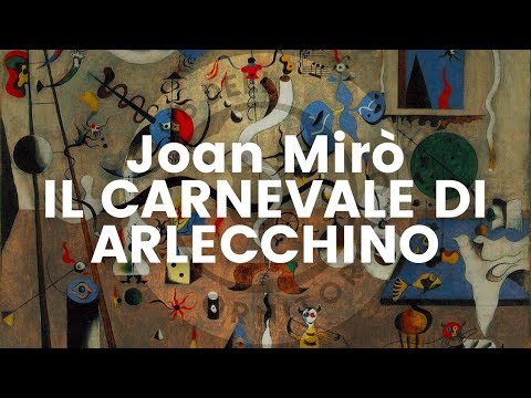 Joan Miro Il Carnevale Di Arlecchino Youtube
