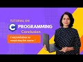 C programming for Beginners- Conclusion