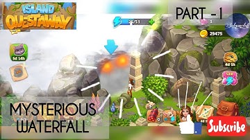 Island Questaway | Walkthrough | gameplay | Mysterious Waterfall | Part-1