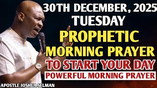 Download Lagu [TUESDAY, 30TH DECEMBER] EARLY MORNING POWERFUL PROPHETIC MORNING PRAYER BY APOSTLE JOSHUA SELMAN MP3
