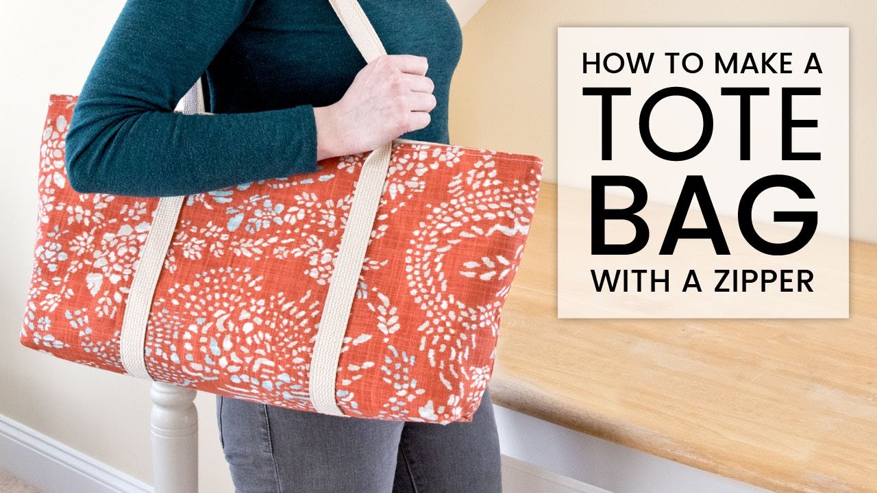 How to Make a Tote Bag with a Zipper - YouTube
