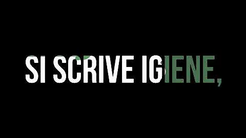 Come si scrive un igiene?
