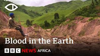 Blood In The Earth Life And Death In Congos Coltan Mines  Bbc Africa Eye Documentary