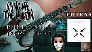 Bring Me The Horizon Riff Evolution (2004-2019)