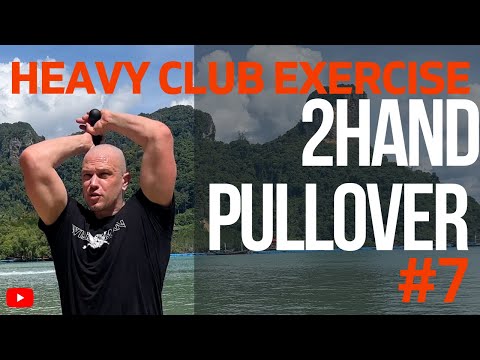 Heavy Club 7 - 2 hand Pullover - essential to improve throwing dynamics - a basic human movement
