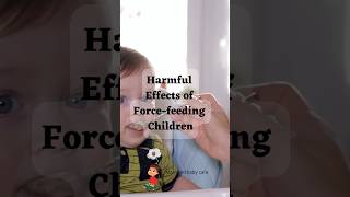 Harmful effects of force feeding children #motherhood #babyfood #feeding #babyactivities screenshot 5