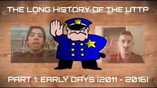 The History Of YouTube's Oldest Troll Group - The UTTP [Part 1: Early Days (2011 - 2016)]