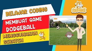 Membuat Game Dodge Ball menggunakan Scratch
