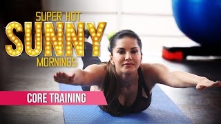 Super Hot Sunny Mornings | Core Training | Sunny Leone screenshot 1
