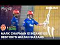 MARK CHAPMAN IS INSANE! 69 (33) Destroys MS | Islamabad vs Multan | English | M 40 | PSL11 | MZB1K