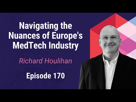 Navigating the Nuances of Europe's MedTech Industry