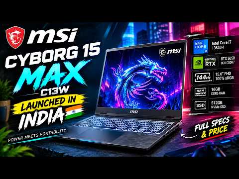 MSI Cyborg 15 Max C13W Launched in India 🔥 RTX 5050 + Core i7-13620H | Full Specs