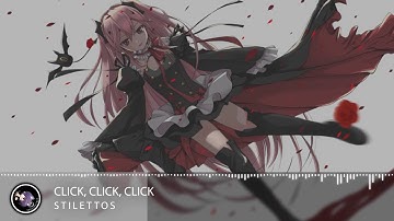 Nightcore - Click, Click, Click [Stilettos] read desc.