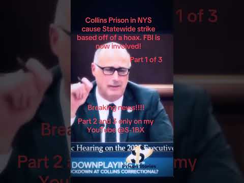 New York State Collins Prison hoax cause a Statewide strike. FBI is now investigating.