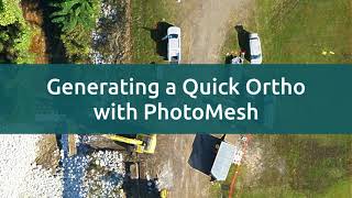 PhotoMesh Quick Ortho