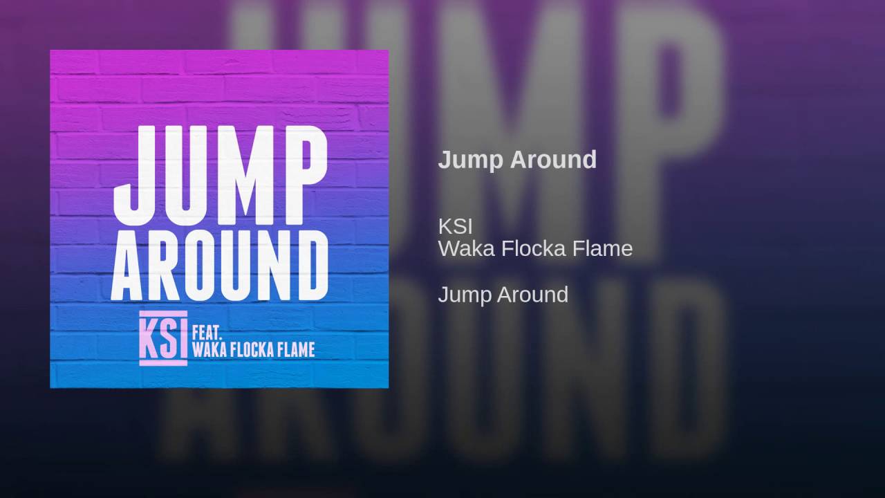 KSI - Jump Around (feat