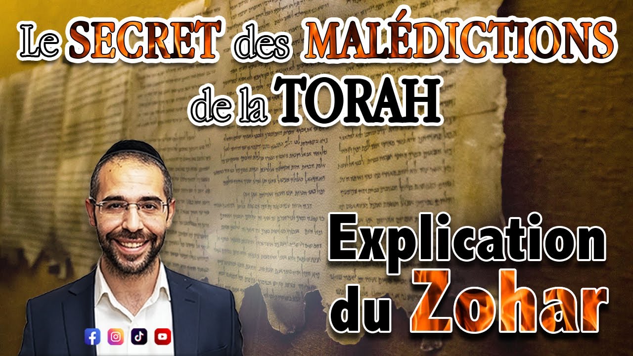 Le SECRET des MALÉDICTIONS de la THORA 👉 Explication du ZOHAR - Rav Chlomo Valensi