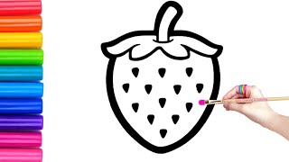 Strawberry Drawing, Painting and Coloring for Kids, Toddlers | Learn How to Draw Easy