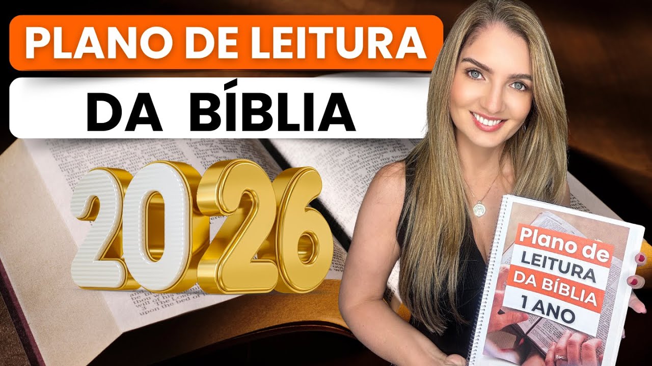 Qual o Melhor Plano de Leitura da Bíblia para 2026 | Como criar o hábito da leitura da Bíblia