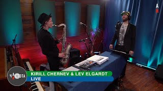 Kirill Chernev &amp; Lev Elgardt - Live @ Частота (ITV by Galernaya20)