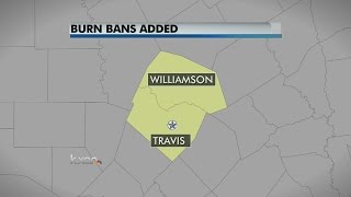 Travis and Williamson Counties issue burn bans