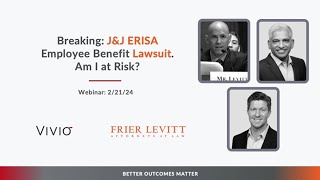 Breaking: J&J ERISA Employee Benefit Lawsuit. Am I at Risk?