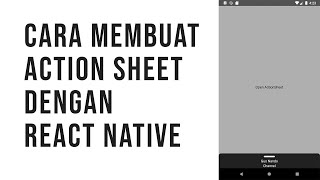 Cara Membuat Action Sheet dengan React Native