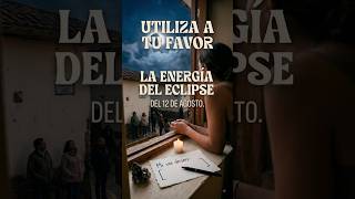 Tips para aprovechar la energía del Eclipse Solar Total de este 12 de Agosto 🌑✨ No importa si e