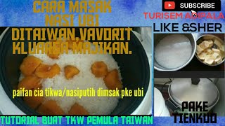 Cara Masak Nasi Pake Ubi Yang Enak Ala Taiwan