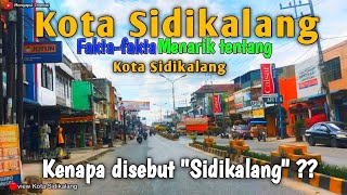 KOTA SIDIKALANG ||• Mengulas Fakta-fakta tentang Kota Sidikalang ||Kabupaten Dairi.