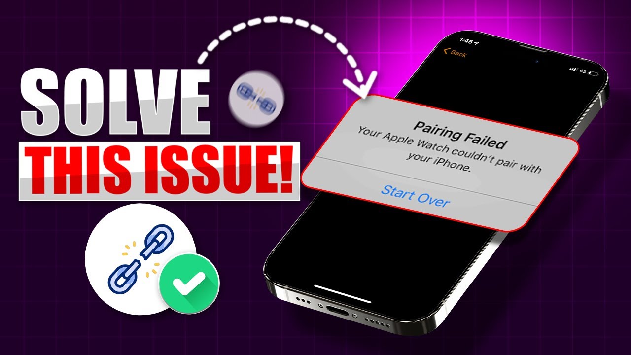 Apple Watch Pairing Failed? Fix "Apple Watch Could Not Pair With iPhone" Easily